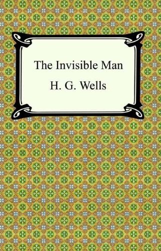 The Invisible Man [with Biographical Introduction] (English Edition)