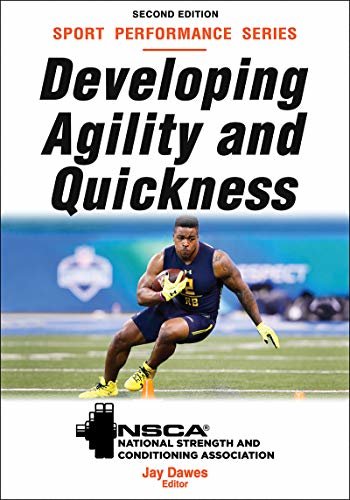 Developing Agility and Quickness (NSCA Sport Performance) (English Edition)