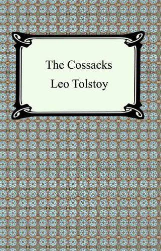 The Cossacks [with Biographical Introduction] (English Edition)