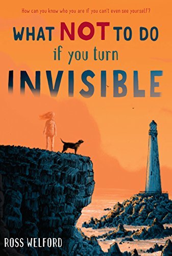 What Not to Do If You Turn Invisible (English Edition)