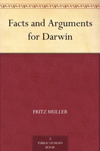 Facts and Arguments for Darwin (English Edition)