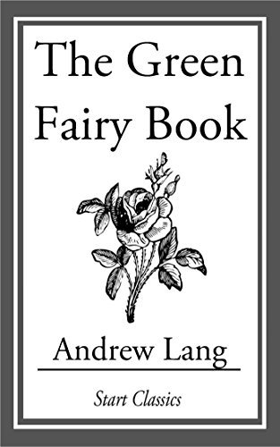 The Green Fairy Book (English Edition)