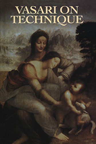 Vasari on Technique (Dover Art Instruction) (English Edition)