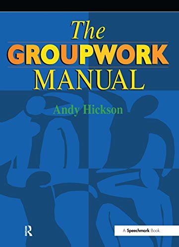 The Groupwork Manual (English Edition)