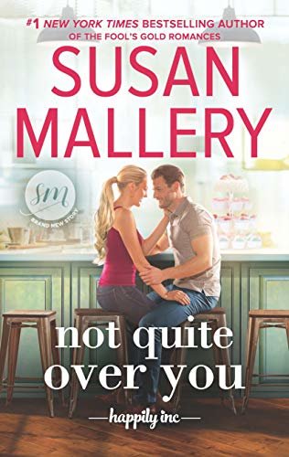 Not Quite Over You (Happily Inc Book 4) (English Edition)