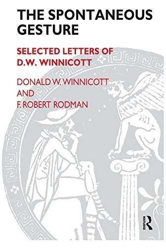 The Spontaneous Gesture: Selected Letters of D.W. Winnicott (English Edition)