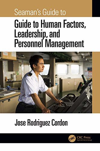 Seaman's Guide to Human Factors, Leadership, and Personnel Management (English Edition)