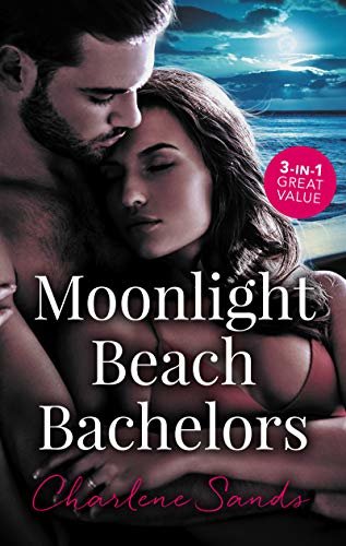 Moonlight Beach Bachelors/Her Forbidden Cowboy/The Billionaire's Daddy Test/One Secret Night, One Secret Baby (English Edition)