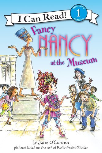 Fancy Nancy at the Museum (I Can Read Level 1) (English Edition)