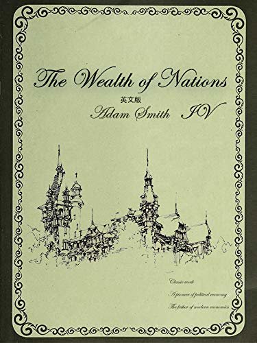 The Wealth of Nations国富论（IV）英文版 (English Edition)