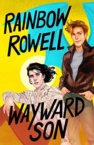 Wayward Son (Simon Snow Series Book 2) (English Edition)