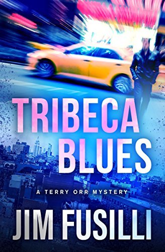 Tribeca Blues (The Terry Orr Mysteries Book 3) (English Edition)