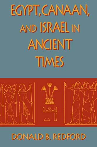Egypt, Canaan, and Israel in Ancient Times (English Edition)
