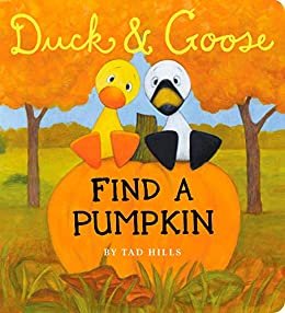 Duck & Goose, Find a Pumpkin (English Edition)