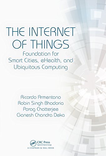 The Internet of Things: Foundation for Smart Cities, eHealth, and Ubiquitous Computing (English Edition)