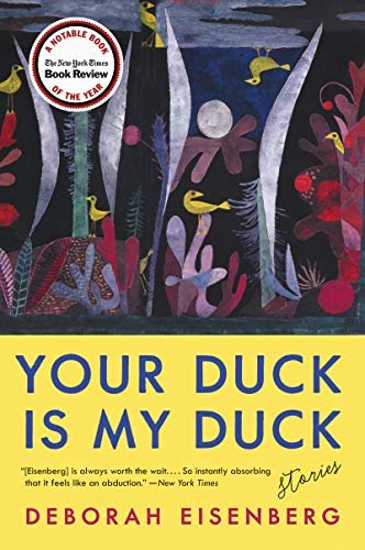 Your Duck Is My Duck: Stories (English Edition)
