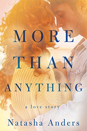 More Than Anything (The Broken Pieces Book 1) (English Edition)
