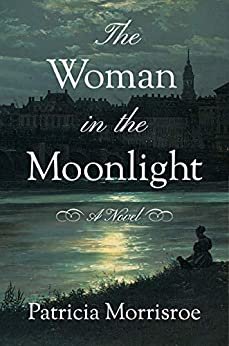 The Woman in the Moonlight: A Novel (English Edition)