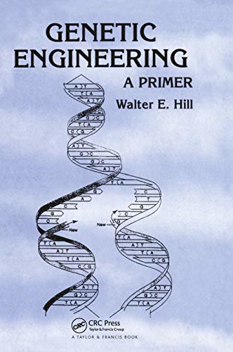 Genetic Engineering: A Primer (English Edition)