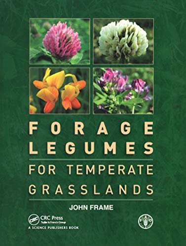 Forage Legumes for Temperate Grasslands (English Edition)
