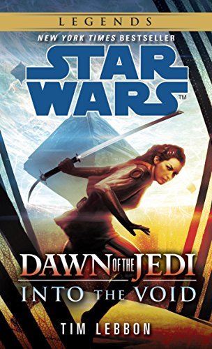 Into the Void: Star Wars Legends (Dawn of the Jedi) (Star Wars: Dawn of the Jedi - Legends) (English Edition)