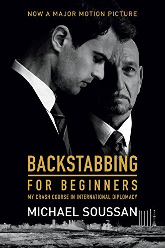 Backstabbing for Beginners: My Crash Course in International Diplomacy (English Edition)