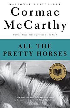 All the Pretty Horses: Book 1 of The Border Trilogy (English Edition)