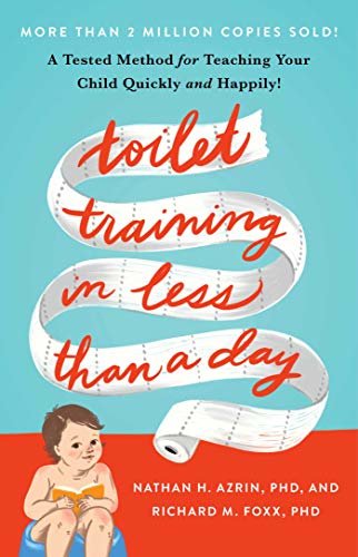 Toilet Training in Less Than a Day (English Edition)