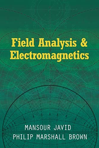 Field Analysis and Electromagnetics (Dover Books on Physics) (English Edition)
