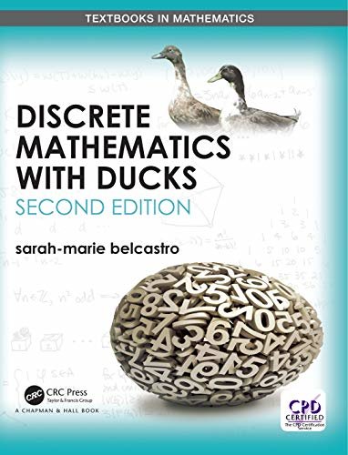 Discrete Mathematics with Ducks (Textbooks in Mathematics) (English Edition)