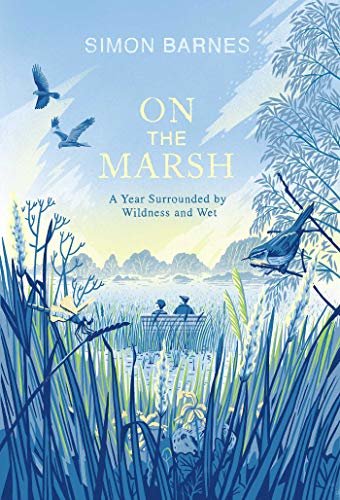 On the Marsh: A Year Surrounded by Wildness and Wet (English Edition)