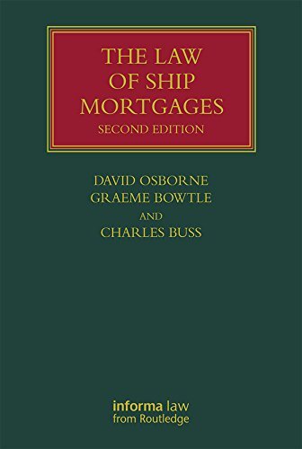 The Law of Ship Mortgages (Lloyd's Shipping Law Library) (English Edition)