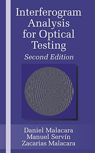 Interferogram Analysis For Optical Testing (Optical Engineering Book 84) (English Edition)