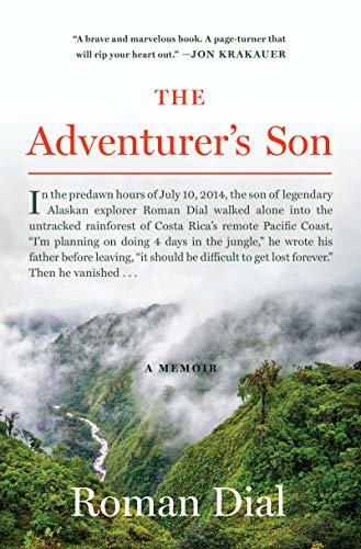The Adventurer's Son: A Memoir (English Edition)