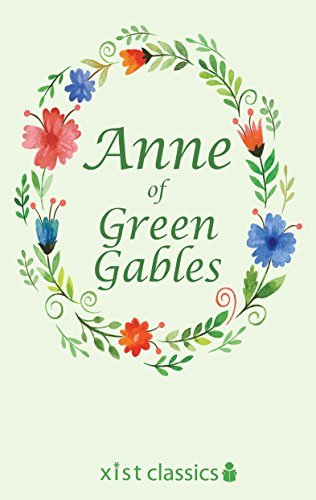 Anne of Green Gables (Xist Classics) (English Edition)