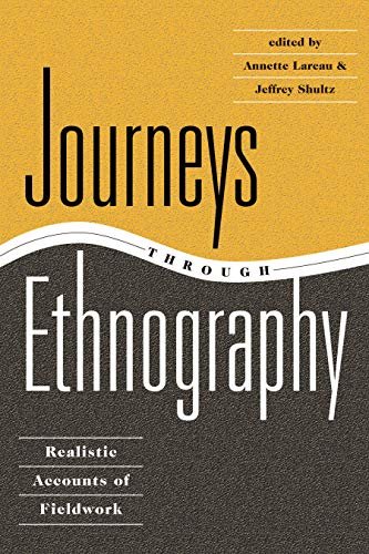 Journeys Through Ethnography: Realistic Accounts Of Fieldwork (English Edition)