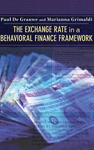 The Exchange Rate in a Behavioral Finance Framework (English Edition)