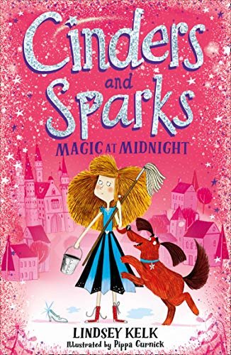 Cinders and Sparks: Magic at Midnight (Cinders and Sparks, Book 1) (Cinders & Sparks) (English Edition)