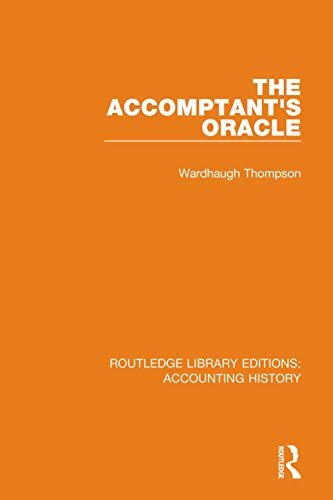 The Accomptant's Oracle (Routledge Library Editions: Accounting History Book 1) (English Edition)