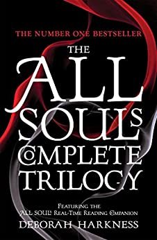 The All Souls Complete Trilogy: A Discovery of Witches is only the beginning of the story (English Edition)