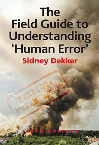 The Field Guide to Understanding 'Human Error' (English Edition)