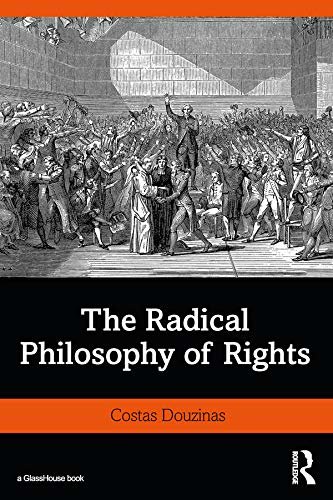 The Radical Philosophy of Rights (English Edition)