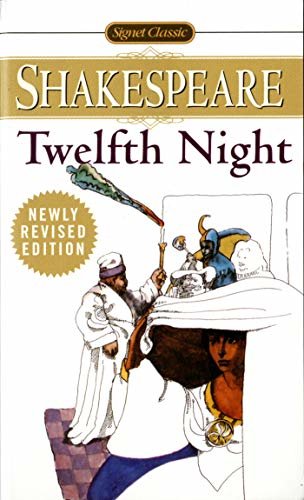 Twelfth Night: or, What You Will (Shakespeare, Signet Classic) (English Edition)