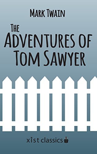 The Adventures of Tom Sawyer (Xist Classics) (English Edition)