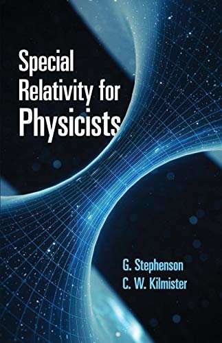 Special Relativity for Physicists (Dover Books on Physics) (English Edition)
