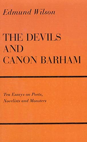 The Devils and Canon Barham: Ten Essays On Poets, Novelists and Monsters (English Edition)