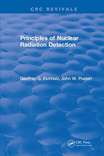 Principles of Nuclear Radiation Detection (English Edition)