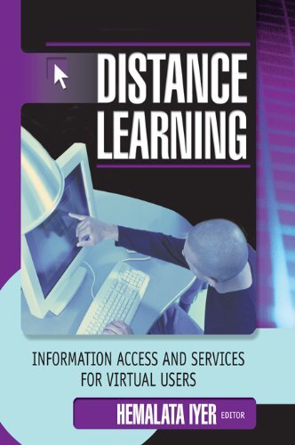 Distance Learning: Information Access and Services for Virtual Users (English Edition)