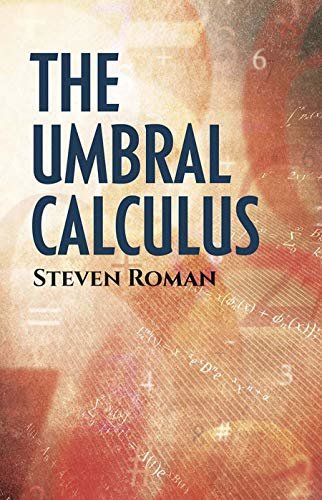 The Umbral Calculus (Dover Books on Mathematics) (English Edition)