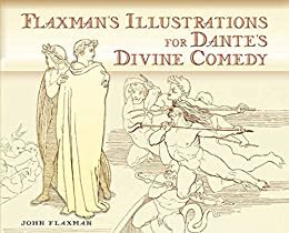 Flaxman's Illustrations for Dante's Divine Comedy (Dover Fine Art, History of Art) (English Edition)